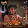 About Shiv Shakti Milan (Prem Dikhe Jab Antarman) Song